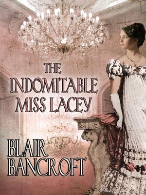 cover image of The Indomitable Miss Lacey